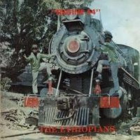 Train to Glory - The Ethiopians