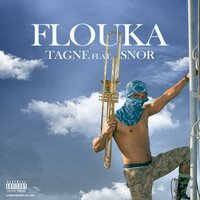 Flouka - Tagne, Snor