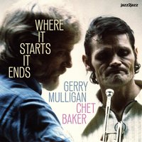 Time on My Hands - Gerry Mulligan, Chet Baker