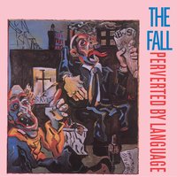 I Feel Voxish - The Fall