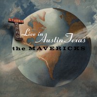 The Things You Said To Me - The Mavericks