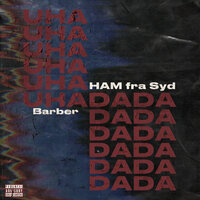 Uha Da Da - Barber