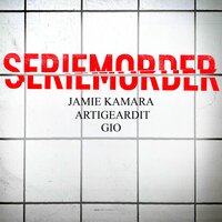 Seriemorder - Artigeardit, Gio, Jamie Kamara