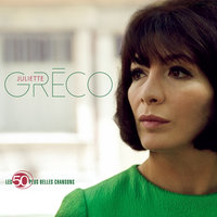Non monsieur, je n'ai pas vingt ans - Juliette Gréco