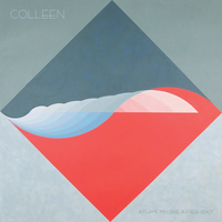 A flame my love, a frequency - Colleen