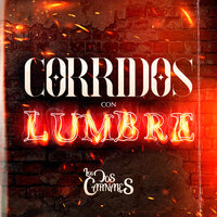 Lamberto Quintero - Los Dos Carnales