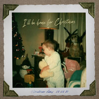 I'll Be Home For Christmas - Chrissy Metz