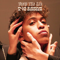 Plus d'amour à te donner - Tsew The Kid