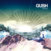 Siblings - Gush