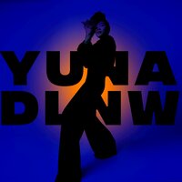 Dance Like Nobody's Watching - YuNa