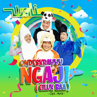 Ondeskrayyy Ngaji (Ciluk Baa) - Wali