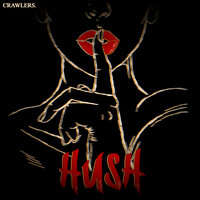 Hush - Crawlers
