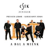 Rock and roller - Csík Zenekar, Ferenczi György, Kovács Kati