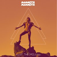 Wild and Dead - Mammoth Mammoth