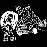 No Option - Yung Flex