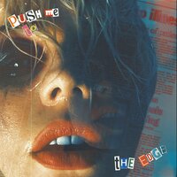 Push Me to the Edge - Kid Bookie, Olah Bliss