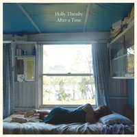 What Do You Say? - Holly Throsby, Mark Kozelek