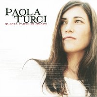 Via... dove - Paola Turci