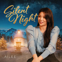 Silent Night - 에일리, Франц Грубер
