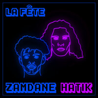 La fête - Zamdane, Hatik