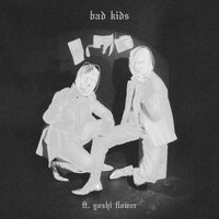 bad kids - Royal & the Serpent, Yoshi Flower