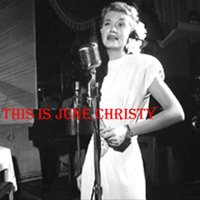 They Can´t Take That Away from Me - June Christy