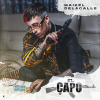 El Capo - Maikel Delacalle