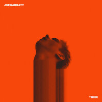 Toxic - joegarratt