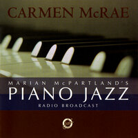 I Never Felt This Way Before - Carmen McRae