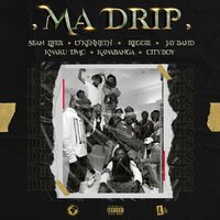Ma Drip - Reggie, City Boy, Kwaku DMC