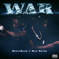 War - Moneymarr, Rah Swish