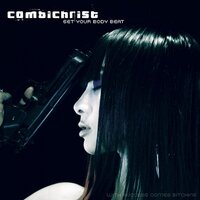 Get Your Body Beat - Combichrist