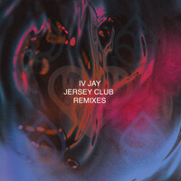 No Fun - IV JAY, UNIIQU3