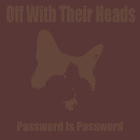 Why Do We - Off With Their Heads