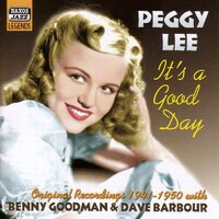 Show Me the Way to Get Out of This World ('Cause That's Where Everything Is) - Peggy Lee