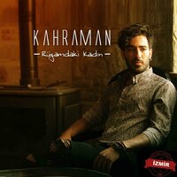 İzmir - Kahraman Kılınç, Haluk Levent