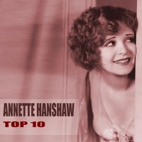You´re the Cream in My Coffee - Annette Hanshaw