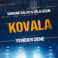Yeniden Dene - Sansar Salvo, Dila Uzun