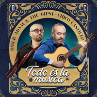 Todo és la musica - Omer Adam, Chico Castillo
