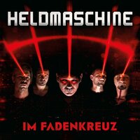 Die Geister die ich rief - Heldmaschine