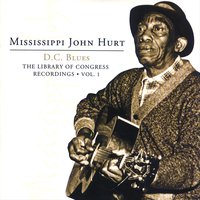 Let the Mermaids Flirt with Me - Mississippi John Hurt