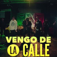 Vengo de la Calle - Ñengo El Quetzal, C-Kan, Zimple