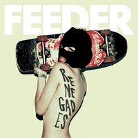 All I Ever Wanted - Feeder