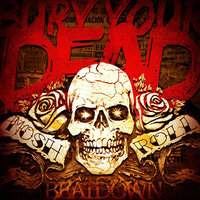 Nothing Is Lost Save Honor - Bury Your Dead