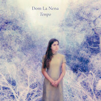 Oiseau Sauvage - Dom La Nena