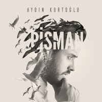 Öptüm - Aydın Kurtoğlu
