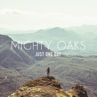 Cold Unknown - Mighty Oaks