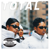 Can't You See - Total, Keith Murray