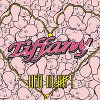 Tiffany - Ufo361