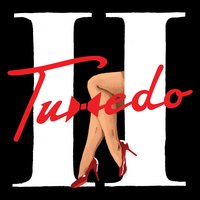 Back in Town - Tuxedo